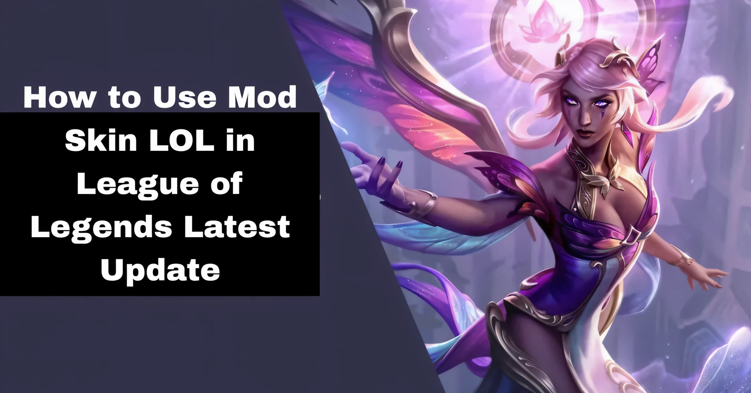 How to Use Mod Skin LOL in League of Legends Latest Update