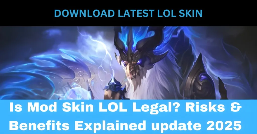 Top Custom Skins You Can Use with Mod Skin LOL Update 2025
